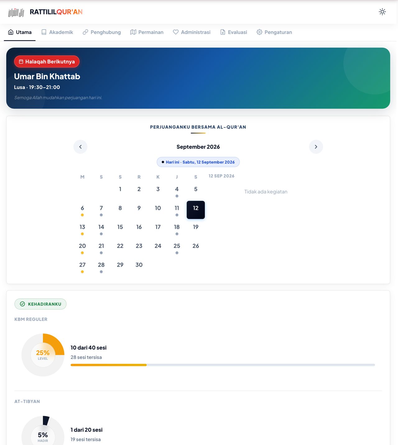 Beranda portal murid: jadwal halaqah berikutnya, kalender kegiatan, dan capaian kehadiran.